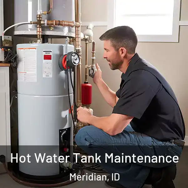  Hot Water Tank Maintenance Meridian, ID