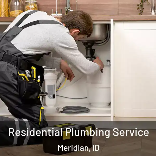  Residential Plumbing Service Meridian, ID