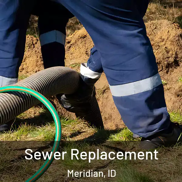  Sewer Replacement Meridian, ID