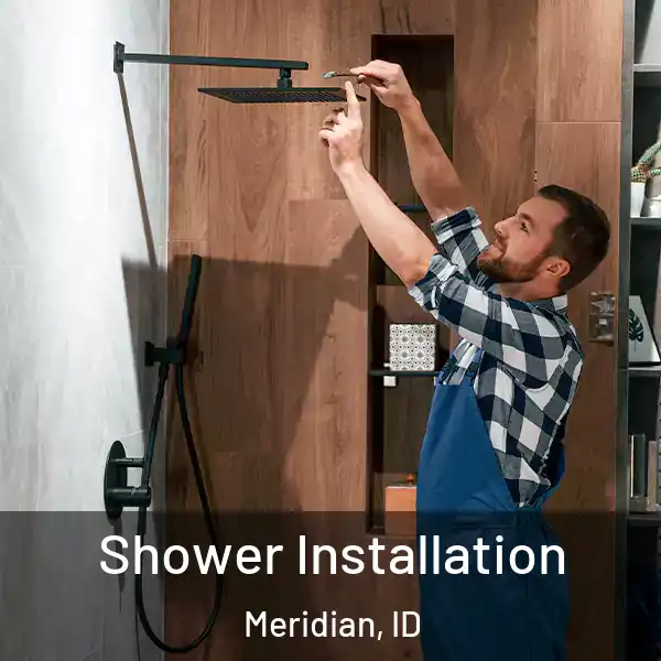  Shower Installation Meridian, ID